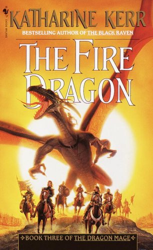 Cover for Katharine Kerr · The Fire Dragon (Dragon Mage, Book 3) (Paperback Book) [First edition] (2001)