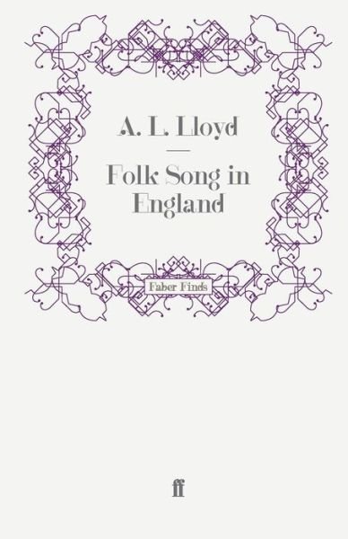 Cover for A. L. Lloyd · Folk Song in England (Pocketbok) [Main edition] (2008)