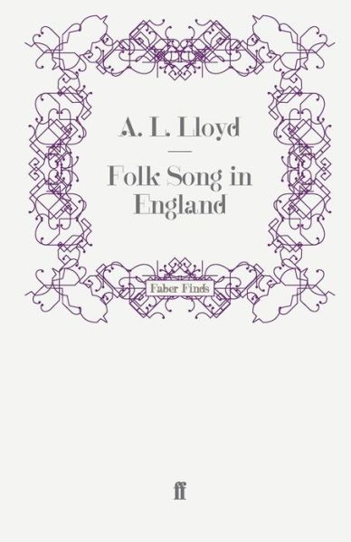 Cover for A. L. Lloyd · Folk Song in England (Paperback Book) [Main edition] (2008)