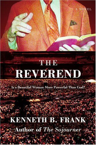 Cover for Kenneth Frank · The Reverend: a Novel (Paperback Book) (2007)