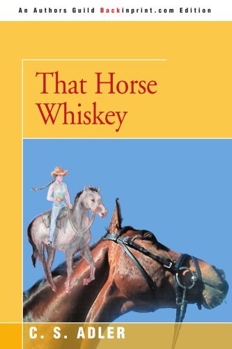 Cover for Cs Adler · That Horse Whiskey (Pocketbok) (2007)