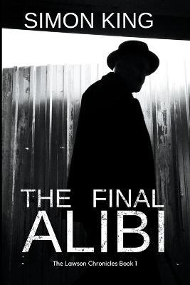 Cover for Simon King · The Final Alibi (Paperback Book) (2020)