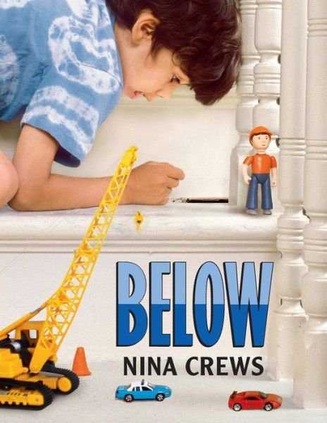 Cover for Nina Crews · Below (Paperback Bog) (2015)