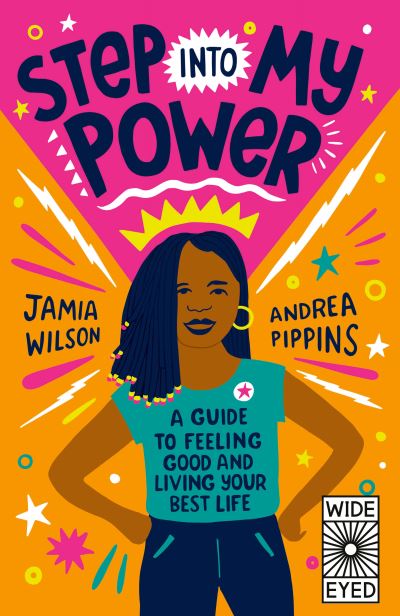 Cover for Jamia Wilson · Step into My Power: A Guide to Feeling Good and Living Your Best Life (Paperback Book) (2022)