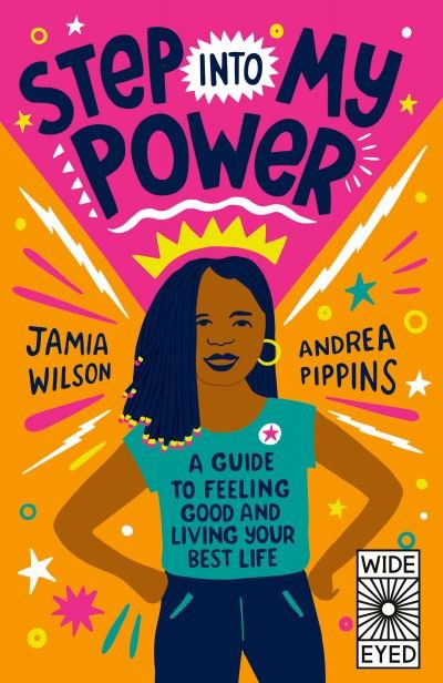 Cover for Jamia Wilson · Step into My Power: A Guide to Feeling Good and Living Your Best Life (Paperback Bog) (2022)