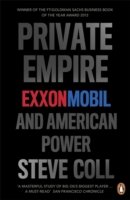 Cover for Steve Coll · Private Empire: ExxonMobil and American Power (Paperback Book) (2013)