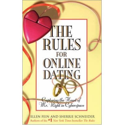 Cover for Ellen Fein · The Rules for Online Dating: Capturing the Heart of Mr. Right in Cyberspace (Taschenbuch) (2003)
