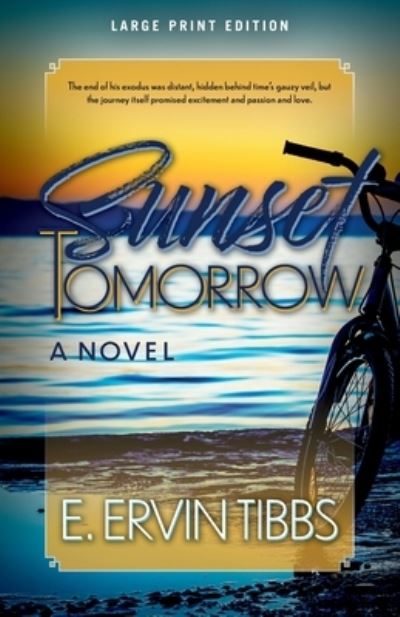 Cover for E. Ervin Tibbs · Sunset Tomorrow (Paperback Book) [Large Print edition] (2021)