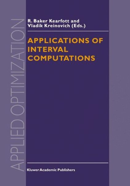 Cover for R Baker Kearfott · Applications of Interval Computations - Applied Optimization (Hardcover Book) (1996)