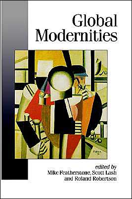 Cover for X · Global Modernities - Published in association with Theory, Culture &amp; Society (Hardcover bog) (1995)