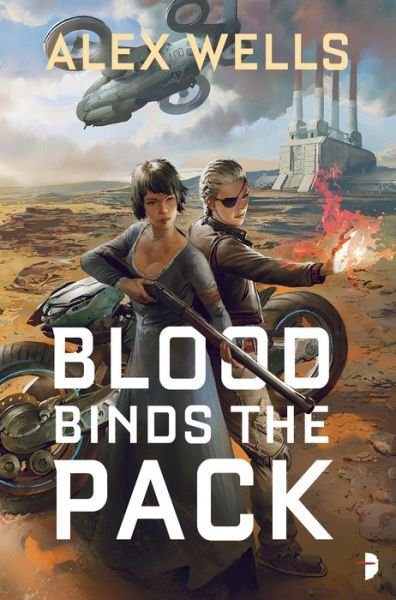 Cover for Alex Wells · Blood Binds the Pack (Paperback Book) [New edition] (2018)
