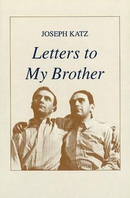 Cover for Joseph Katz · Letters to My Brother (Hardcover Book) (1998)