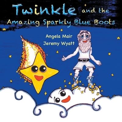 Cover for Angela Mair · Twinkle and the Amazing Sparkly Blue Boots (Paperback Book) (2021)