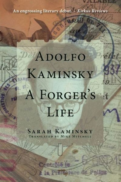 Cover for Sarah Kaminsky · Adolfo Kaminsky: A Forger's Life: A Forger's Life (Paperback Bog) (2016)