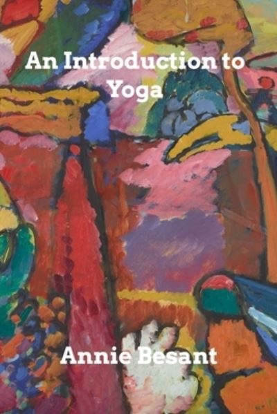 Cover for Annie Besant · An Introduction to Yoga (Paperback Bog) (2024)