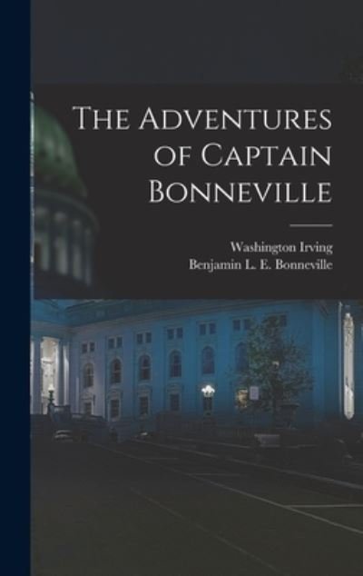 Cover for Washington Irving · Adventures of Captain Bonneville (Bok) (2022)