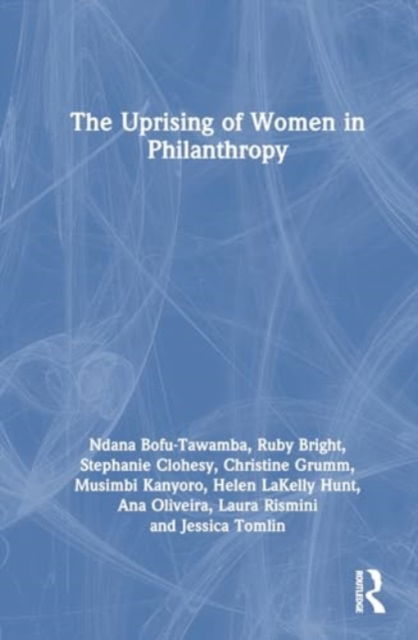 Cover for Ndana Bofu-Tawamba · The Uprising of Women in Philanthropy (Paperback Book) (2024)