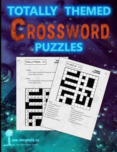 Cover for Aenigmatis · Totally Themed Crossword Puzzles (Paperback Bog) (2019)