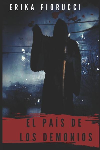 Cover for Erika Fiorucci · El pais de los demonios (Paperback Book) (2019)