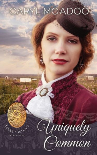 Uniquely Common - Caryl McAdoo - Livros - Independently Published - 9781091838475 - 30 de agosto de 2021