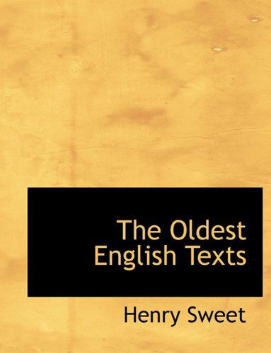 Cover for Henry Sweet · The Oldest English Texts (Hardcover Book) (2009)