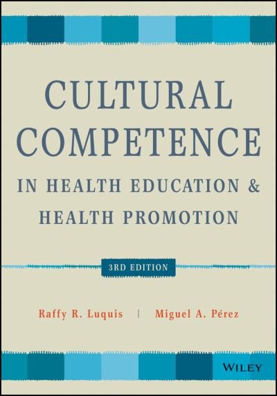 Cover for RR Luquis · Cultural Competence in Health Education and Health Promotion - Public Health / AAHE (Pocketbok) (2021)