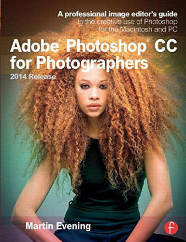 Cover for Martin Evening · Adobe Photoshop CC for Photographers, 2014 Release (Paperback Book) (2014)