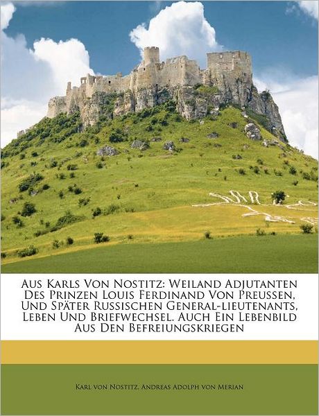 Cover for Nostitz · Aus Karls Von Nostitz: Weiland (Book)