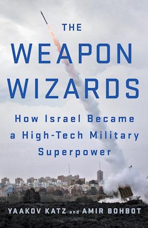 Cover for Yaakov Katz · Weapon Wizards (Book) (2017)