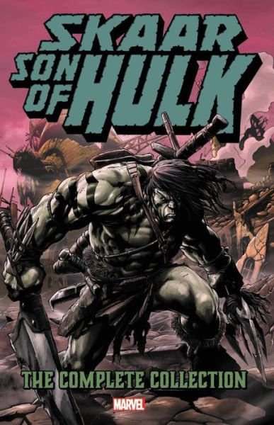 Cover for Greg Pak · Skaar: Son Of Hulk - The Complete Collection (Paperback Bog) (2018)