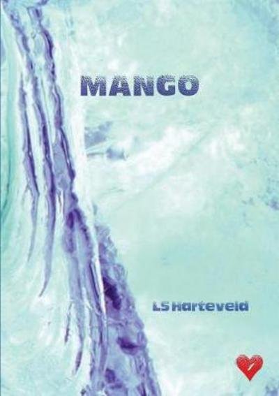 Cover for Ls Harteveld · Mango (Pocketbok) (2016)