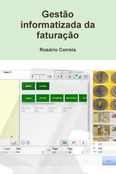 Cover for Rosário Correia · Gestao Informatizada Da Faturacao (Paperback Book) (2015)