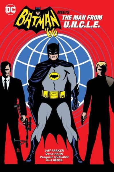Cover for Jeff Parker · Batman '66 Meets The Man From U.N.C.L.E. (Inbunden Bok) (2016)