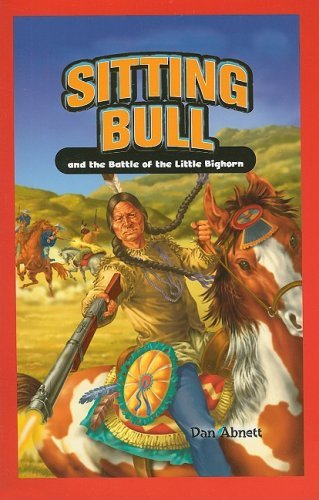 Cover for Dan Abnett · Sitting Bull and the Battle of the Little Bighorn (Jr. Graphic Biographies) (Paperback Bog) (2006)