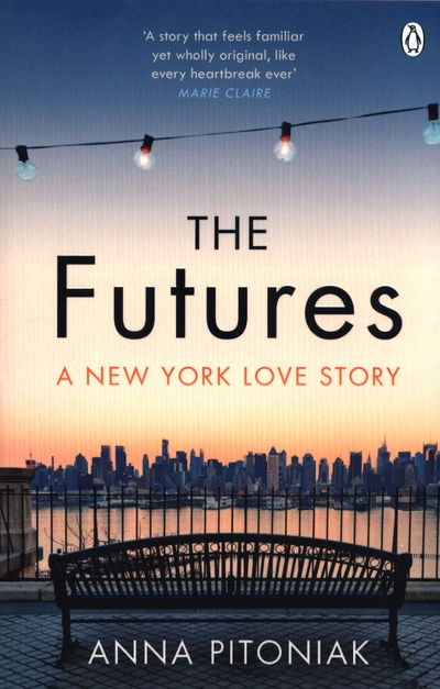 Cover for Anna Pitoniak · The Futures: A New York love story (Taschenbuch) (2018)