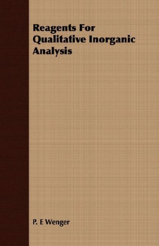 Cover for P. E Wenger · Reagents for Qualitative Inorganic Analysis (Paperback Book) (2007)