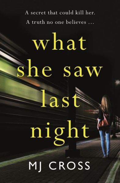 Cover for Mason Cross · What She Saw Last Night (Paperback Book) (2019)