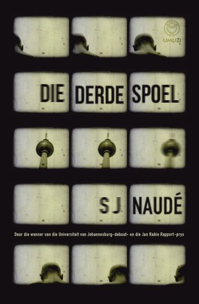 Cover for S. J. Naude · Die derde spoel (Paperback Book) (2018)