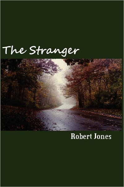 Cover for Robert Jones · The Stranger (Paperback Book) (2010)