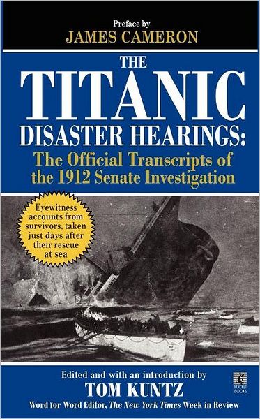 Cover for Tom Kuntz · The Titanic Disaster Hearings (Paperback Book) (2010)