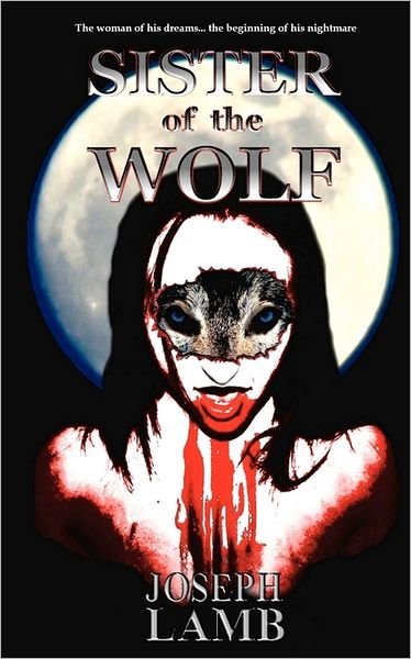 Cover for Joseph Lamb · Sister of the Wolf (Taschenbuch) (2010)