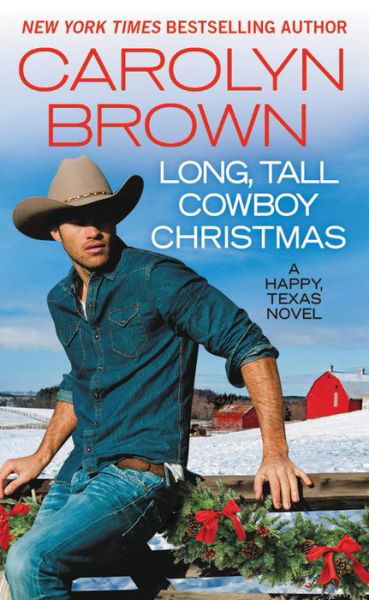 Cover for Carolyn Brown · Long, Tall Cowboy Christmas - Happy, Texas (Pocketbok) (2017)