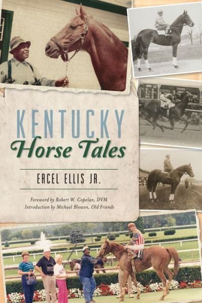 Cover for Ercel Ellis · Kentucky Horse Tales - Arcadia (Paperback Bog) (2019)