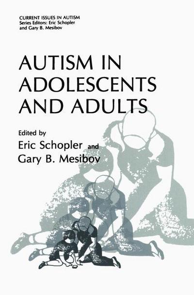 Cover for Eric Schopler · Autism in Adolescents and Adults - Current Issues in Autism (Taschenbuch) [Softcover reprint of the original 1st ed. 1983 edition] (2013)