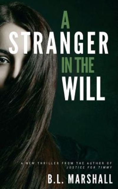 Cover for B L Marshall · A Stranger in the Will (Pocketbok) (2018)