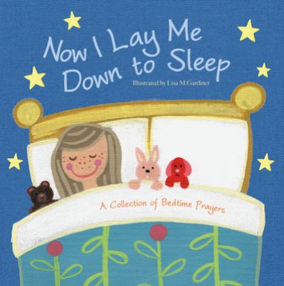 Cover for Flowerpot Press · Now I Lay Me down to Sleep (Book) (2016)