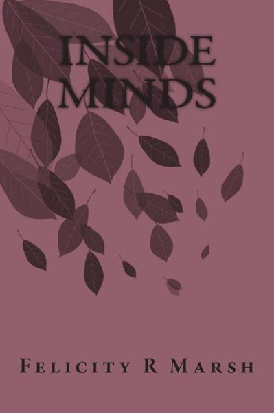 Cover for F R Marsh · Inside Minds (Paperback Bog) (2013)