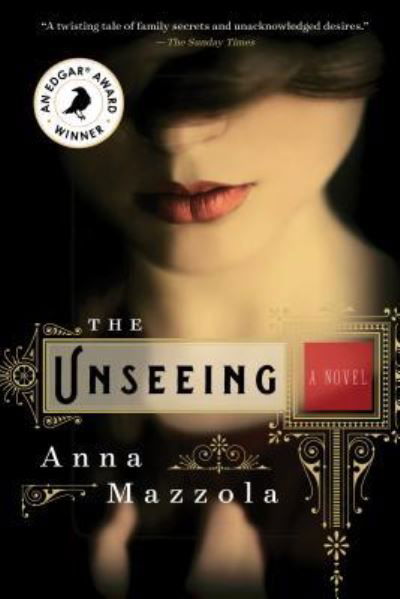 Cover for Anna Mazzola · The unseeing (Book) (2017)