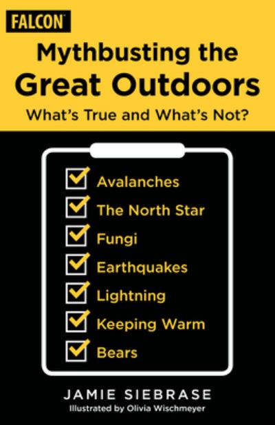 Cover for Jamie Siebrase · Mythbusting the Great Outdoors: What's True and What's Not? (Paperback Book) (2022)