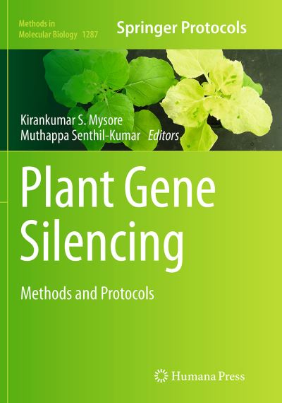 Cover for Plant Gene Silencing: Methods and Protocols - Methods in Molecular Biology (Paperback Book) [Softcover reprint of the original 1st ed. 2015 edition] (2016)